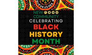 Read more about the article New Community Black History Month Celebrations